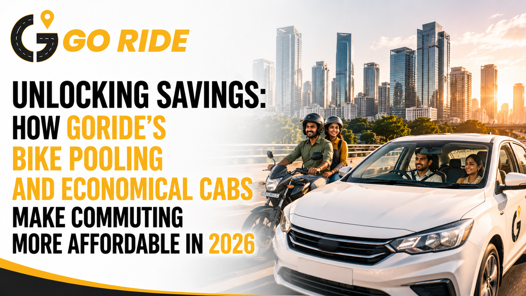 Unlocking Savings: How GoRide's Bike Pooling and Economical Cabs Make Commuting More Affordable in 2026
